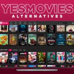 YesMovies: Free Online Streaming Platform — Is It Safe to Use?